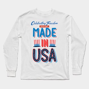 Made in USA Long Sleeve T-Shirt